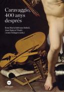 Caravaggio, 400 anys despr�s
