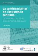 La confidencialitat en l'assist�ncia sanit�ria