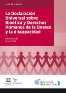 La declaraci�n Universal sobre Bio�tica y Derechos Humanos de la Unesco y la discapacidad