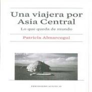 Una viajera por Asia Central