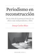 Periodismo en reconstrucci�n