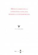 Mites cl�ssics en la literatura catalana moderna i contempor�nia II