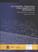 Ley General Tributaria y reglamentos de desarrollo