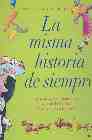 La misma historia de siempre