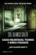 Casas encantadas, tesoros y ni�os perdidos: los nuevos casos  del grupo Hepta