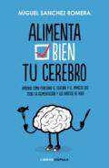 Alimenta bien tu cerebro