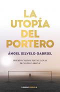 La utop�a del portero