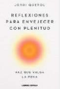 Reflexiones para envejecer con plenitud