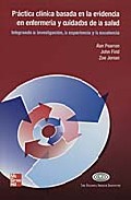 Pr�ctica cl�nica basada en la evidencia en enfermer�a y cuidados de la salud
