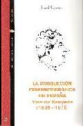 La producci�n cinematogr�fica en Espa�a