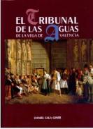 El Tribunal de las Aguas de la Vega de Valencia