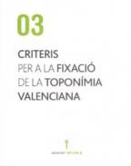 Criteris per a la fixaci� de la topon�mia valenciana