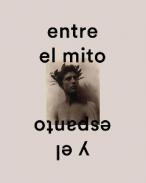 Entre el mito y el espanto