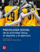 Psicolog�a social de la actividad f�sica, el deporte y el ejercicio