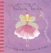 Valeria Varita y sus amigas de la escuela de hadas