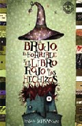 El brujo, el horrible y el Libro Rojo de los Hechizos