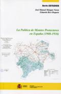 La pol�tica de Montes Protectores en Espa�a (1908-1936)