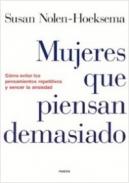 Mujeres que piensan demasiado