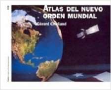 Atlas del nuevo orden mundial