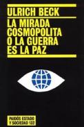La mirada cosmopolita, o, la guerra es la paz