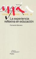 La experiencia reflexiva en educaci�n