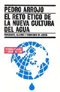 El reto �tico de la nueva cultura del agua