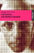 Entrevistas con Michel Focault