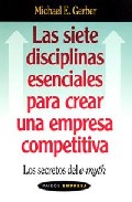Las siete disciplinas esenciales para crear una empresa competitiva