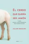 El cerdo que quer�a ser jam�n