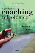 La gran gu�a del coaching teleol�gico