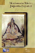Diccionario b�sico jaquet�a-espa�ol