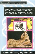 Diccionario etrusco-euskera-castellano