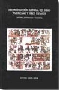 Deconstrucci�n cultural del indio americano y otros ensayos