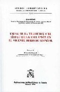 Causa de la tradici�n y el t�tulo de la usucapi�n en el vigente derecho espa�ol
