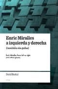 Enric Miralles a izquierdas