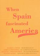 When Spain fascinated America