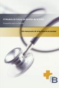El modelo de futuro de gesti�n de la salud