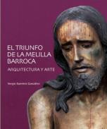 El triunfo de la Melilla barroca