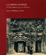 La certeza inm�vil