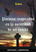Poemas inspirados en la oscuridad de mi tumba