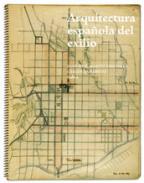 Arquitectura espa�ola del exilio