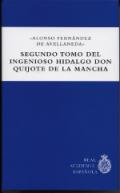 Segundo tomo del ingenioso hidalgo Don Quijote de la Mancha