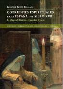 Corrientes espirituales en la Espa�a del siglo XVIII