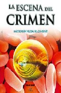 La escena del cr�men