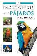 La enciclopedia de los p�jaros dom�sticos
