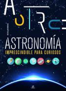 Astronom�a imprescindible para curiosos