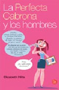 La perfecta cabrona y los hombres