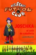 Joschka, el Set� de Cavalleria
