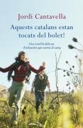 Aquests catalans estan tocats del bolet!