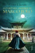 La veritable hist�ria de Marco Polo